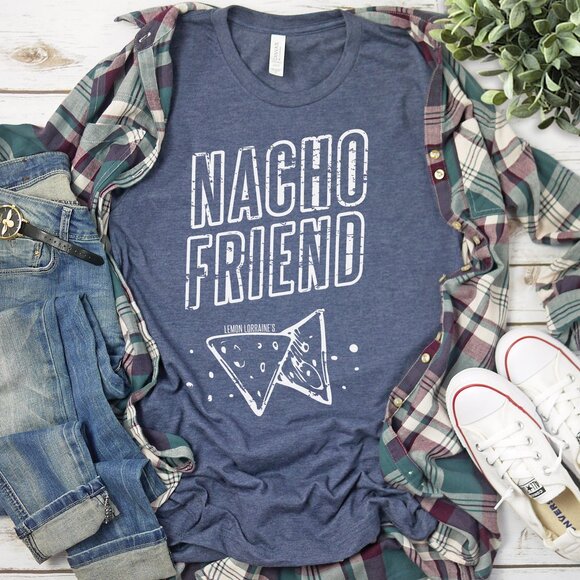 Nacho Friend - Graphic Tee - Picture 1 of 1